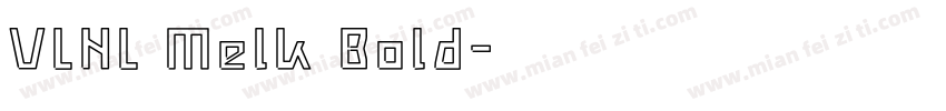 VLNL Melk Bold字体转换